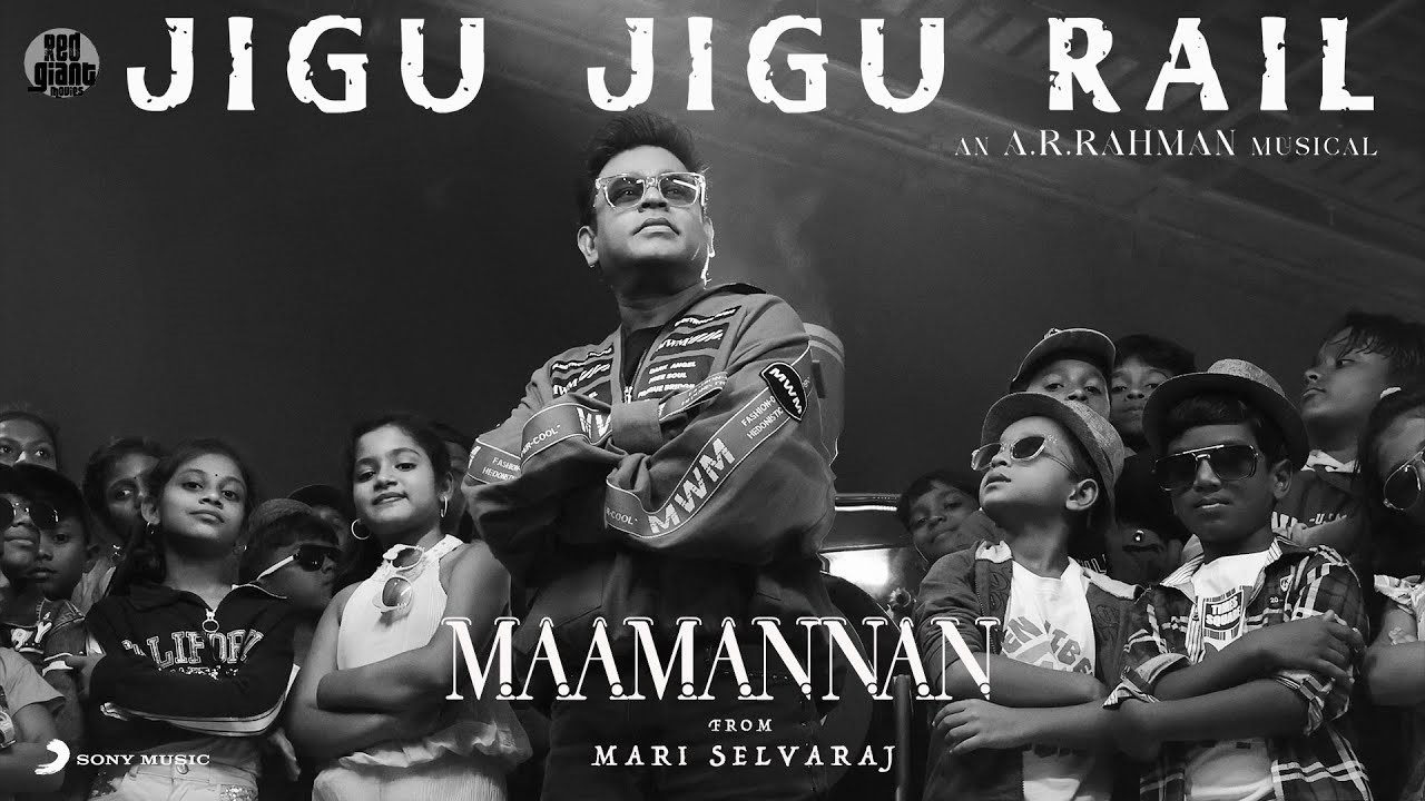 Jigu Jigu Rail Lyrics in Tamil – Maamannan (2023)