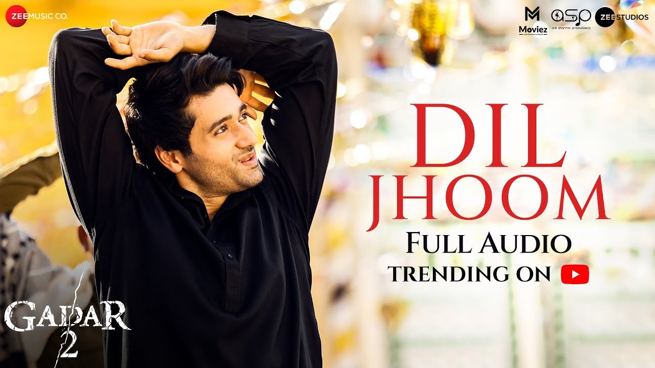 Dil Jhoom Gadar 2 Lyrics in Hindi & English – Gadar 2 | Arijit Singh