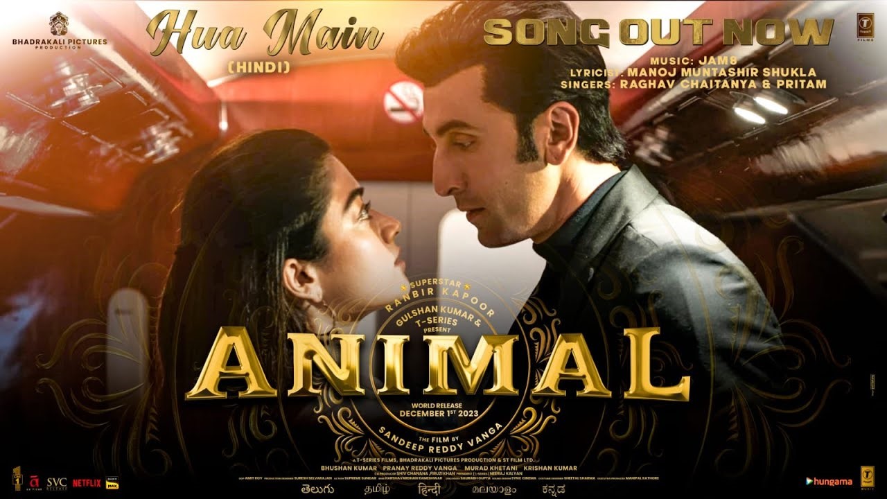 Hua Main Animal Lyrics in Hindi and English - Animal