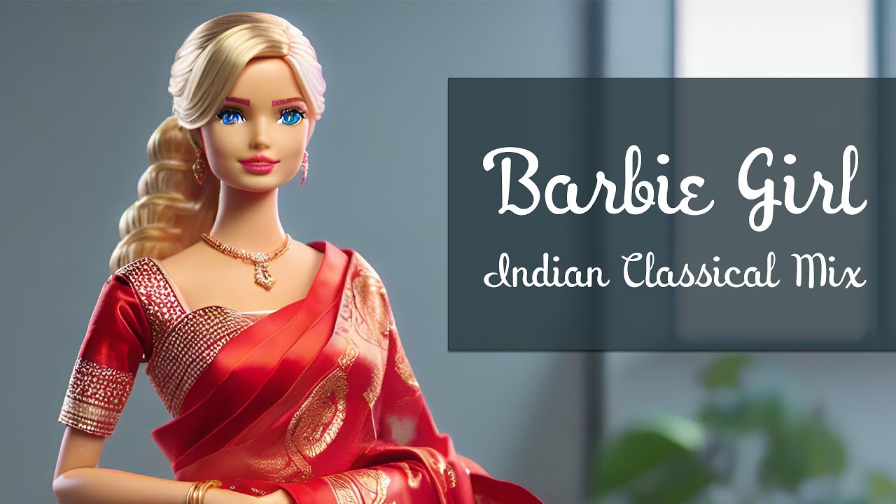 Barbie Girl (Indian Classical Version) lyrics in English | Mahesh Raghvan