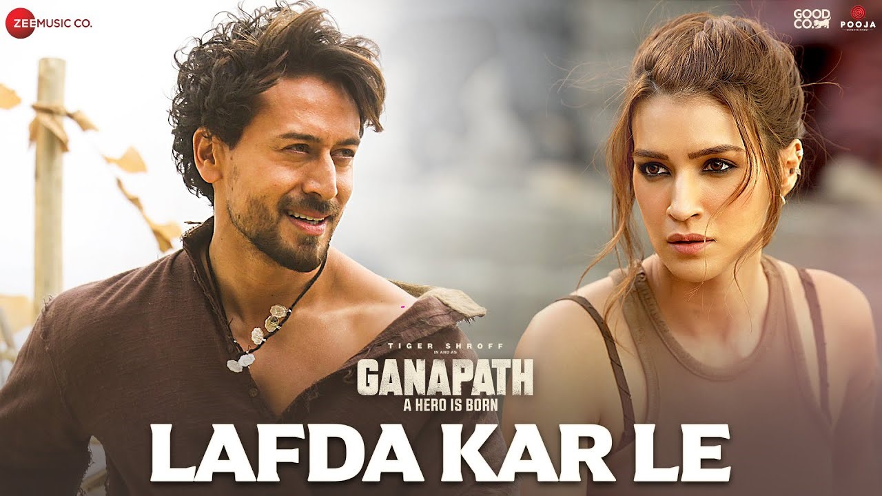 Lafda Kar Le Lyrics in Hindi and English – Ganapath